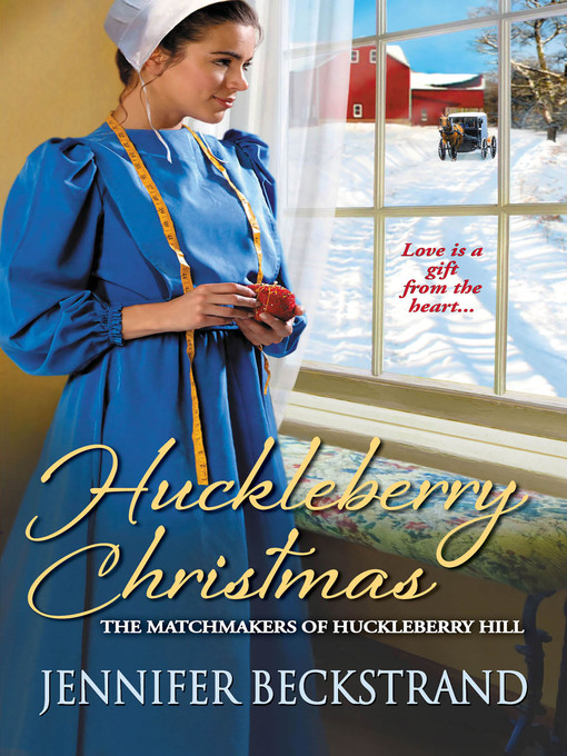 Title details for Huckleberry Christmas by Jennifer Beckstrand - Wait list
